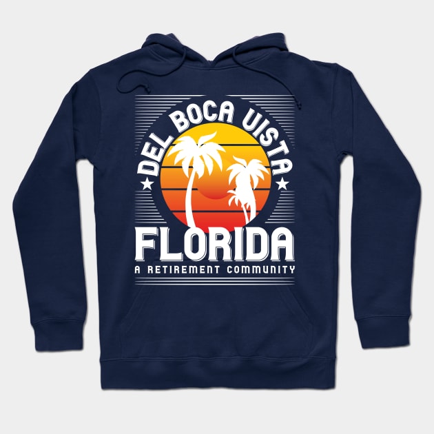 Del Boca Vista, Florida. Retirement Community. Vintage v2 Hoodie by Emma